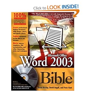 Microsoft Office Word 2003 Bible David Angell, Peter Kent and Brent Heslop