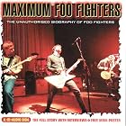 Click here to buy Maximum Audio Biography: Foo Fighters by  Foo Fighters .