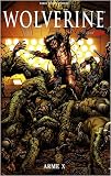 Wolverine : Arme X