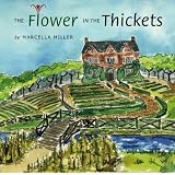 The Flower in the Thickets