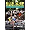 BEER SOUP FOR THE HASHER'S SOLES