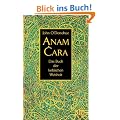 Anam Cara: Das Buch der keltischen Weisheit