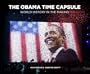 THE OBAMA TIME CAPSULE:  World History in the Making