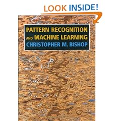 Pattern Recognition and Machine Learning (Information Science and Statistics)