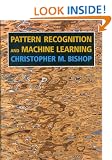 Pattern Recognition and Machine Learning (Information Science and Statistics)