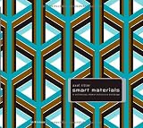 Smart Materials in Architecture, Interior Architecture and Design