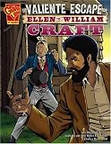Review Capstone Press  / El Valiente Escape de Ellen y William Craft (Graphic History (Spanish Hardcover))