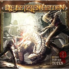 Die Letzten Helden 6: Das Tor der Toten