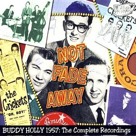 CD-Charts  Music : Not Fade Away: Buddy Holly 1957 -The Complete Recordings