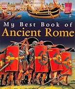 My Best Book of Ancient Rome (My Best Book of...)