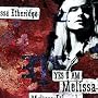 Yes I Am ~ Melissa Etheridge