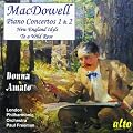 MacDowell - Piano Concertos