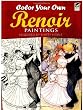 Color Your Own Renoir Paintings (Dover Art Coloring Book)