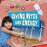 Let's find out about-- saving water and energy