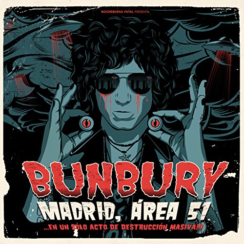 Bunbury - Madrid, Ãrea 51 ... En Un Sã³lo Acto De Destrucciã³n Masiva (2cd/2dvd) - Zortam Music