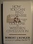 How you can find happiness during the collapse of Western civilization