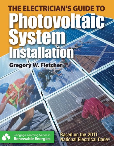 The Guide to Photovoltaic System Installation (Explore Our New Electrical Trades 1st Eds.)