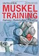 Enzyklop�die Muskeltraining: Anatomie - Muskelaufbau - Fettabbau
