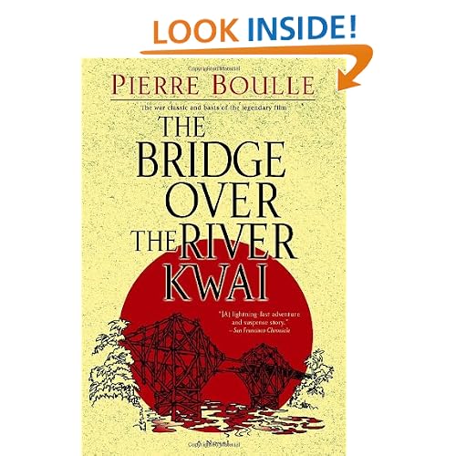 The Bridge Over the River Kwai: A Novel