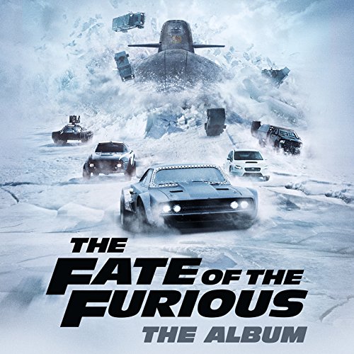 Fate of the Furious: The Album Various Artists