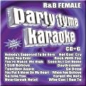 Party Tyme Karaoke: R&B Female (Greatest Hits, Lyrics included with album)