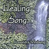 Healing Song - Alexandra Windsong