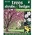 Trees, Shrubs & Hedges for Your Home: Secrets for Selection and Care (Landscaping)