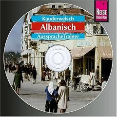 Albanisch Wort f�r Wort: Albanisch Aussprachetrainer. Kauderwelsch-CD