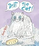 Drat that cat!