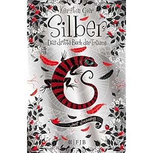 Silber - Das dritte Buch der Träume: Roman
