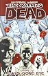 The Walking Dead Volume 1: Days Gone Bye