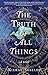 The Truth of All Things: A Novel (Archie Lean Series)