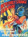 The Incredibly Strange Film Book