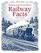 Amazing and Extraordinary Railway Facts