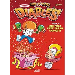 Les P'tits Diables, Tome 11 : Mon fr�re, c'est pas un cadeau !!!