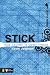 Stick: Glue Yourself to Godly Friends
