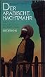 Der Arabische Nachtmahr oder Die Geschichte der 1002. Nacht