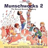 Munschworks 2: The Second Munsch Treasury (Munshworks)