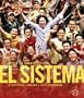 El Sistema: Music to Change Life - featuring the Simon Bolivar Youth Orchestra, Caracas Children's Orchestra, Gustavo Dudamel [Blu-ray]