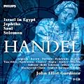 Haendel - Israel in Egypt � Jephtha � Saul � Solomon / Monteverdi Choir � English Baroque Soloists � Gardiner