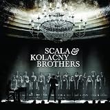 Scala & Kolacny Brothers