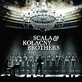 Scala & Kolacny Brothers
