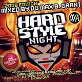 Hardstyle Night 2008 Edition: Mixed By Max B. Grant
