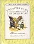 The River Bank and the Open Road (Wind in the Willows Storybook)