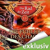H&ouml;rbuch Die Fühler des Chaos (Das Rad der Zeit 13)