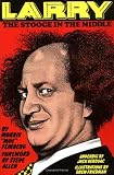 Larry: The Stooge in the Middle