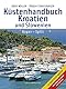 K�stenhandbuch Kroatien ...