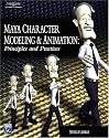 Maya Character Modeling and Animation (Graphics Series)
