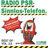 Radio PSR-Sinnlos-Telefon Best of  Vol. 12