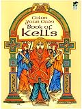 Color Your Own Book of Kells (Dover Art Coloring Book)